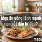 mẹo ăn uống lành mạnh